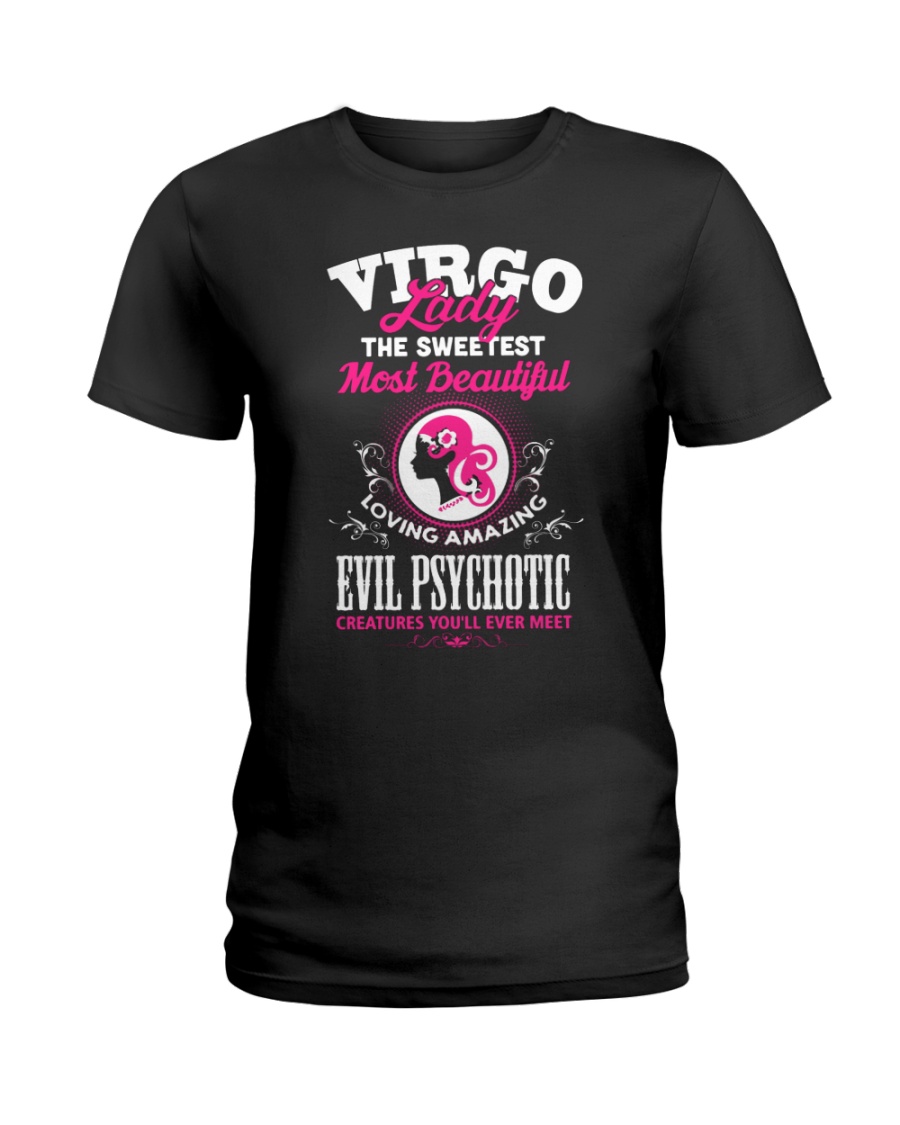 VIRGO LADY - THE SWEETEST MOST BEAUTIFUL Ladies T-Shirt