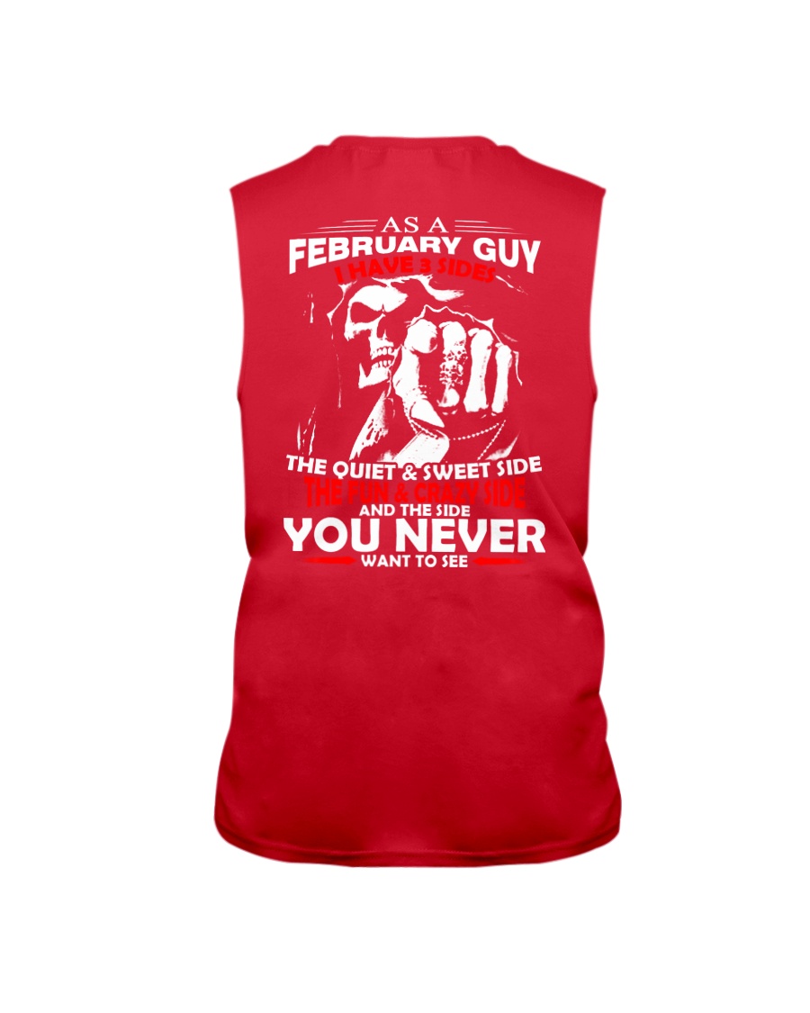 AS A FEBRUARY GUY - I HAVE 3 SIDES Sleeveless Tee