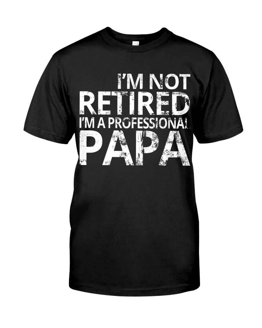 PROFESSINAL PAPA Classic T-Shirt