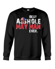 BEST ASSHOLE MAY MAN EVER Crewneck Sweatshirt thumbnail