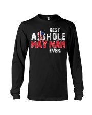 BEST ASSHOLE MAY MAN EVER Long Sleeve Tee thumbnail