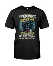 NEVER UNDERESTIMATE A MAY GUY Classic T-Shirt front