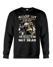 AUGUST GUY MAY SEEM QUIET AND RESERVED Crewneck Sweatshirt thumbnail