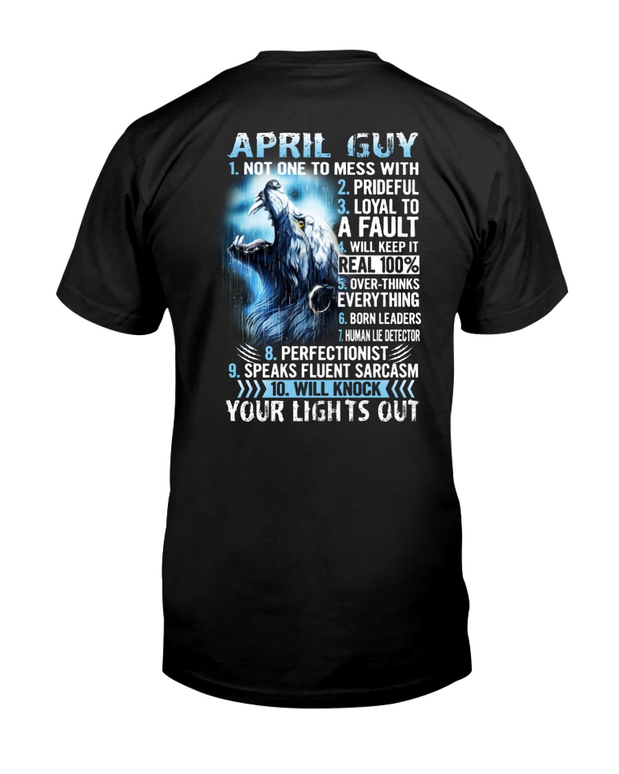 APRIL GUY NOT ONE TO MESS WITH Classic T-Shirt