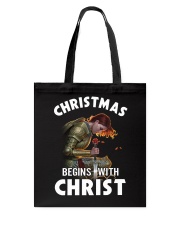 CHRISTMAS BEGINS WITH CHRIST - WARRIOR OF CHRIST Tote Bag thumbnail