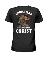 CHRISTMAS BEGINS WITH CHRIST - WARRIOR OF CHRIST Ladies T-Shirt back