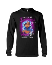 THE SEXINESS OF AN AUGUST GIRL DISTRACTS YOU Long Sleeve Tee thumbnail