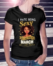 I HATE BEING SEXY - MARCH Ladies T-Shirt lifestyle-women-crewneck-front-7