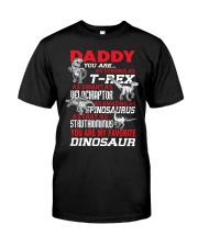 DADDY YOU ARE MY FAVORITE Classic T-Shirt thumbnail