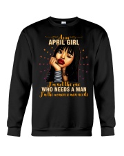 APRIL GIRL - I AM THE WOMAN A MAN NEEDS Crewneck Sweatshirt thumbnail