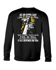 AS AN APRIL GUY Crewneck Sweatshirt thumbnail