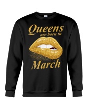 QUEENS ARE BORN IN MARCH Crewneck Sweatshirt thumbnail