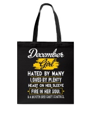 DECEMBER GIRL - HATED BY MANY - LOVED BY PLENTY Tote Bag thumbnail