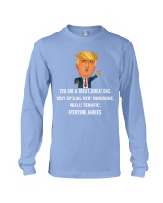 YOU ARE A GREAT DAD Long Sleeve Tee front