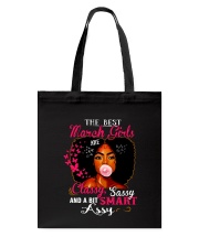 THE BEST MARCH GIRLS ARE CLASSY SASSY Tote Bag thumbnail