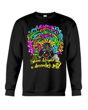 SHINE BRIGHT LIKE A DECEMBER GIRL Crewneck Sweatshirt thumbnail