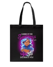 THE SEXINESS OF AN APRIL GIRL DISTRACTS YOU Tote Bag thumbnail
