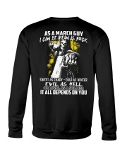 AS A MARCH GUY Crewneck Sweatshirt thumbnail