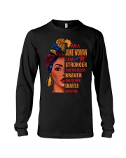I AM A JUNE WOMAN Long Sleeve Tee thumbnail