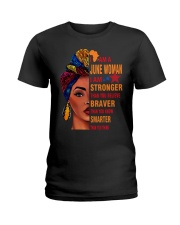 I AM A JUNE WOMAN Ladies T-Shirt front