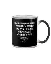 I WAS BORN IN OCTOBER I DO WHAT WHEN WHERE I WANT Color Changing Mug thumbnail