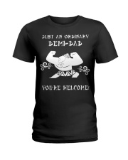 JUST AN ORDINARY DEMI-DAD Ladies T-Shirt thumbnail