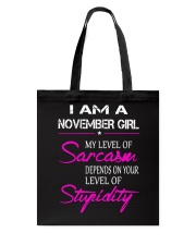 I AM A NOVEMBER GIRL Tote Bag thumbnail