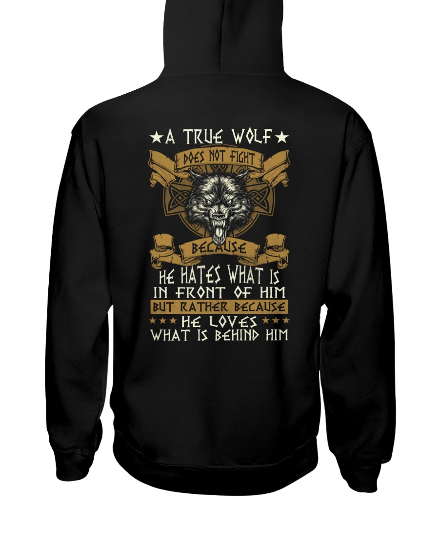 WOLVES - A TRUE WOLF Hooded Sweatshirt