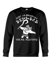 JUST AN ORDINARY DEMI-DAD Crewneck Sweatshirt thumbnail
