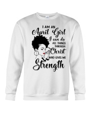 I AM AN APRIL GIRL Crewneck Sweatshirt thumbnail