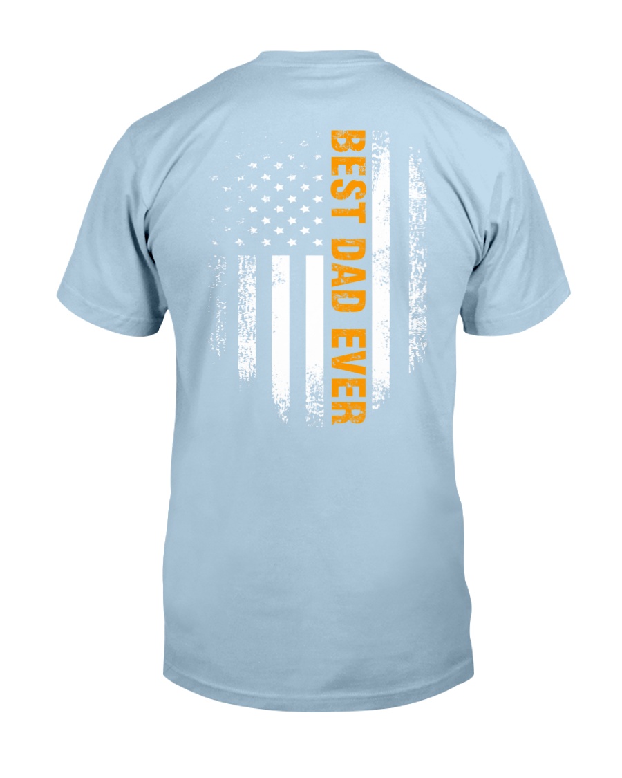 BEST DAD EVER Classic T-Shirt