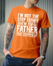 I'M THE FATHER THAT STEPPED UP Classic T-Shirt thumbnail