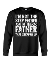 I'M THE FATHER THAT STEPPED UP Crewneck Sweatshirt thumbnail