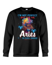I'M AN ARIES SO CLOSE ENOUGH Crewneck Sweatshirt thumbnail