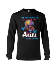 I'M AN ARIES SO CLOSE ENOUGH Long Sleeve Tee thumbnail