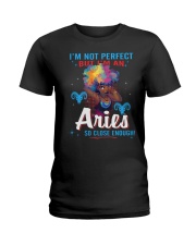 I'M AN ARIES SO CLOSE ENOUGH Ladies T-Shirt front