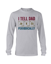 I Tell Dad Periodically Long Sleeve Tee tile