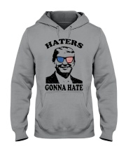 Haters gonna hate Hooded Sweatshirt front