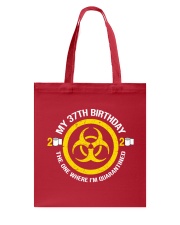 My 37Th Birthday - Quarantined Tote Bag tile
