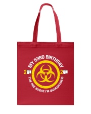 My 53Rd Birthday - Quarantined Tote Bag tile