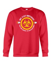 My 21st Birthday - Quarantined Crewneck Sweatshirt tile
