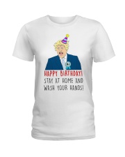 BJ happy birthday stay at home Ladies T-Shirt front