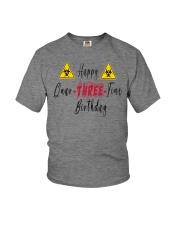 Happy Quar-Three-Tine Birthday Youth T-Shirt front