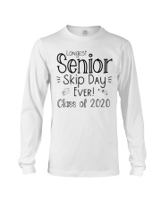 Longest Senior Skip day ever - class of 2020 Long Sleeve Tee tile