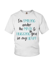 I am smiling under the mask and hugging you Youth T-Shirt tile