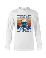 Hockey I never dreamed Long Sleeve Tee tile