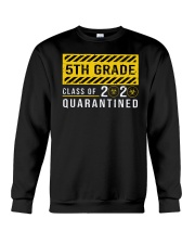 5th grade - class of the quarantined sign Crewneck Sweatshirt tile