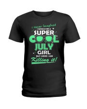 Super cool July Girl Ladies T-Shirt front