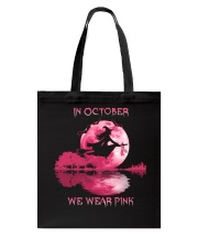 In October we wear pink Tote Bag tile