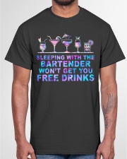 Sleeping with the bartender Classic T-Shirt garment-tshirt-unisex-front-03